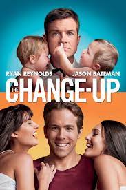 ดูหนัง เรื่อง The Change-Up (2011) คู่ต่างขั้ว รั่วสลับร่าง พากย์ไทย